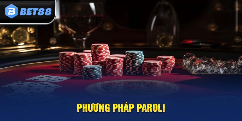 Chơi bằng phương pháp Paroli