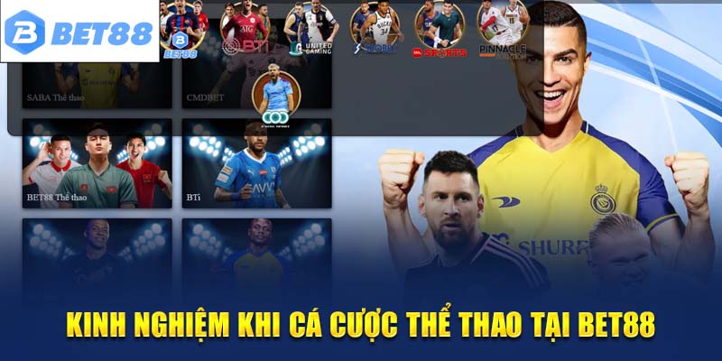Kinh nghiệm chơi cá cược thể thao Bet88 thắng lớn